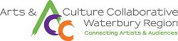 Arts & Culture Collaborative, Waterbury Region